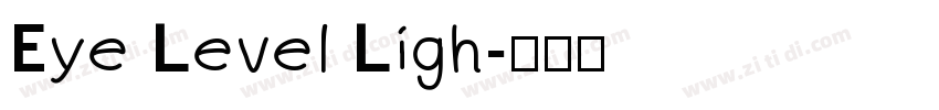 Eye Level Ligh字体转换